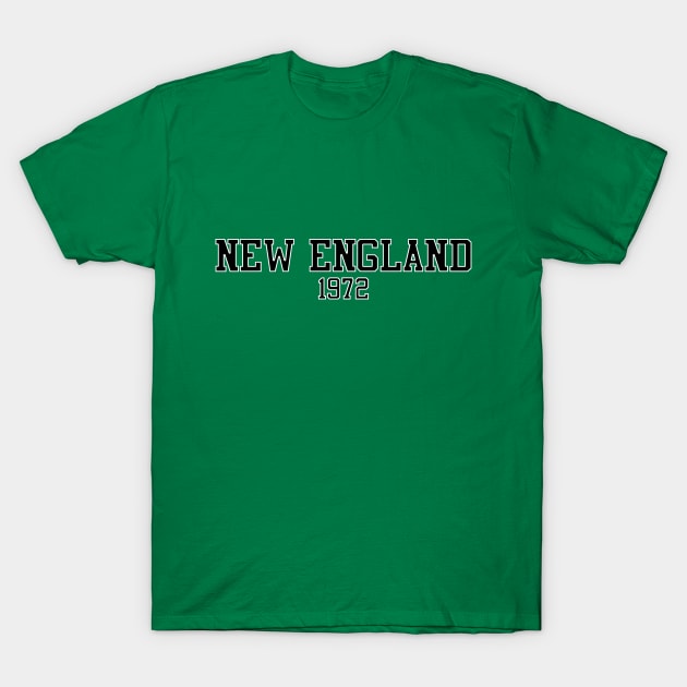 New England 1972 (variant) T-Shirt by GloopTrekker
